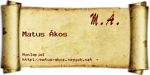 Matus Ákos névjegykártya